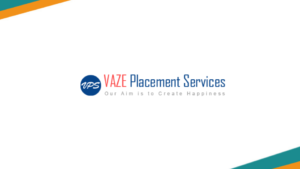Vaze Placement Services