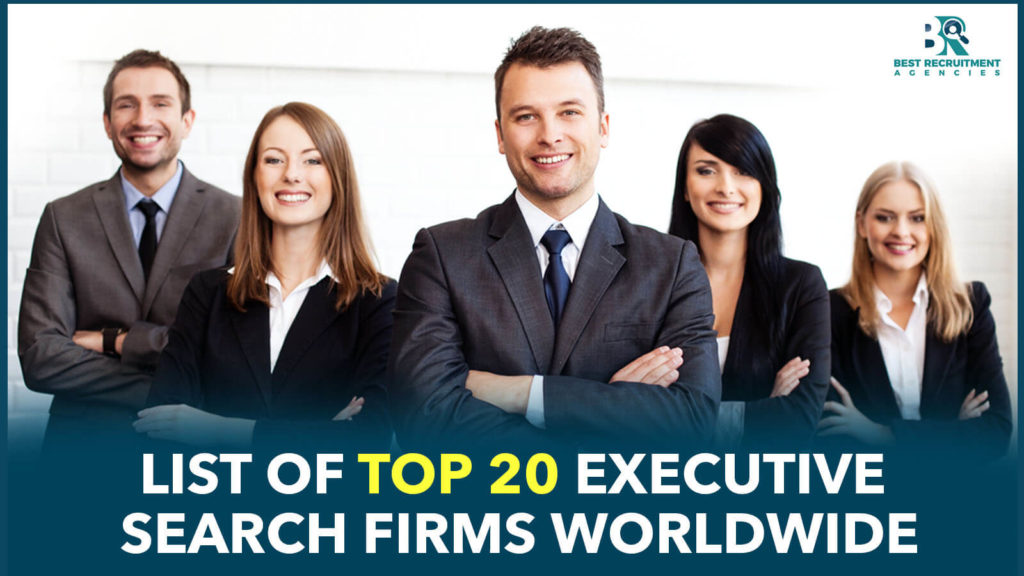 List of Top 20 Executive Search firms Worldwide